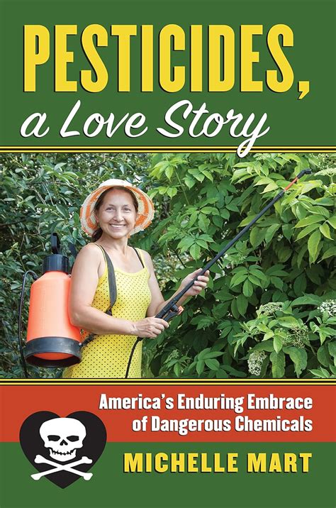 pesticides love story dangerous cultureamerica ebook Kindle Editon