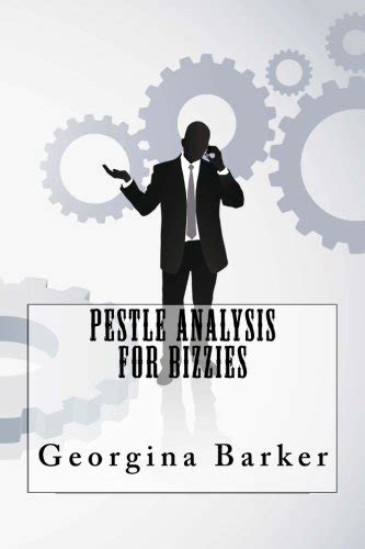 pestle analysis bizzies georgina barker Reader