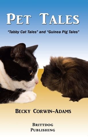 pet tales tabby cat tales and guinea pig tales Doc