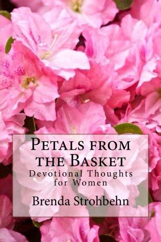 petals from the basket devotional thoughts for women Epub