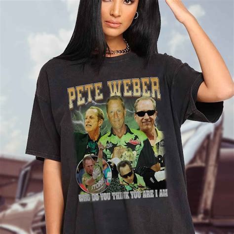 pete weber shirt