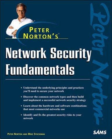 peter nortons network security fundamentals Kindle Editon