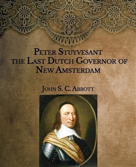 peter stuyvesant the last dutch governor of new amsterdam Doc