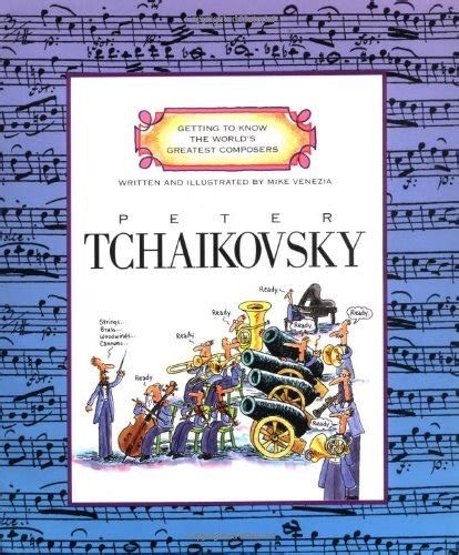 peter tchaikovsky getting to know the worlds greatest composers Doc