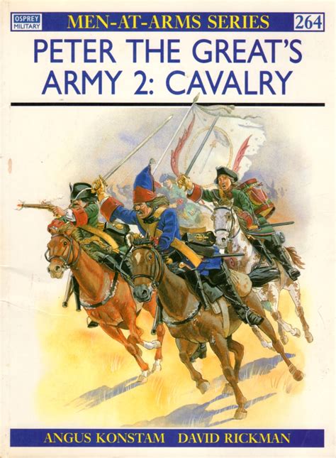 peter the greats army 2 cavalry men at arms 264 Reader