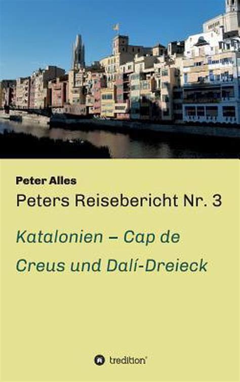 peters reisebericht nr katalonien dal dreieck ebook Reader