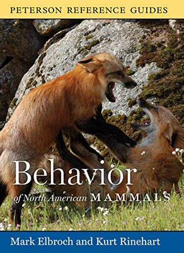 peterson reference guide to the behavior of north american mammals peterson reference guides Kindle Editon