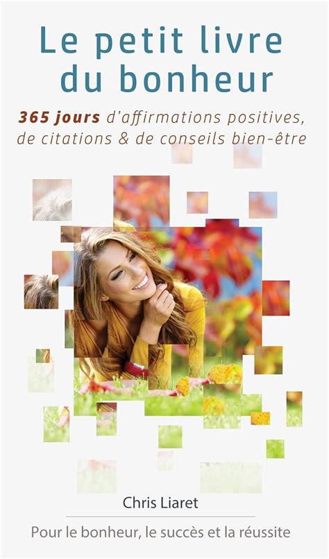 petit livre bonheur daffirmations positives ebook Kindle Editon