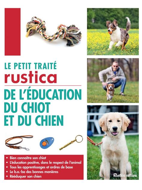 petit trait rustica l ducation chiot PDF