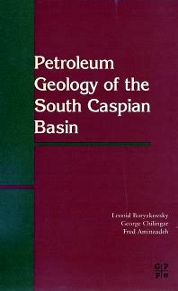 petroleum geology of the south caspian basin petroleum geology of the south caspian basin Epub