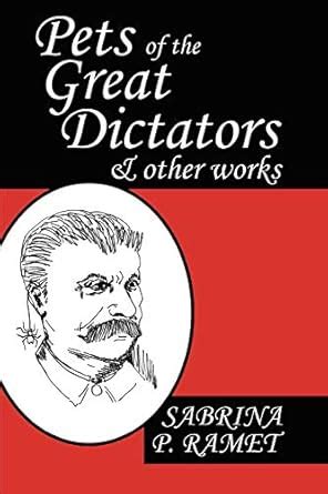 pets of the great dictators and other works Kindle Editon