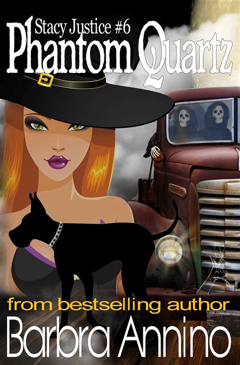 phantom quartz a stacy justice witch mystery book 6 Kindle Editon