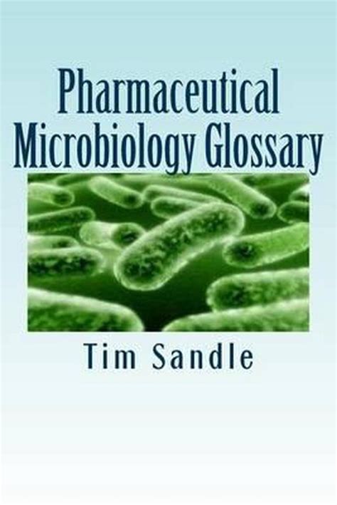 pharmaceutical microbiology glossary Kindle Editon