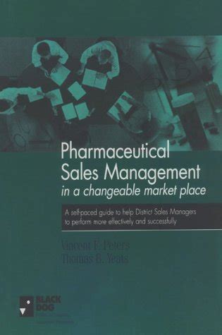 pharmaceutical sales management in a changeable marketplace Epub