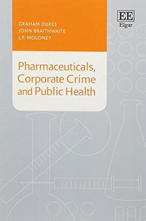 pharmaceuticals corporate crime and public health Kindle Editon