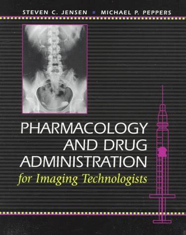 pharmacology and drug administration for imaging technologists 2e Kindle Editon