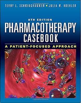 pharmacotherapy casebook 8th edition answer PDF