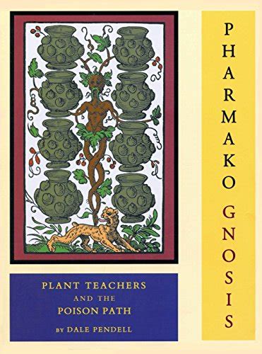 pharmako gnosis plant teachers and the poison path Reader