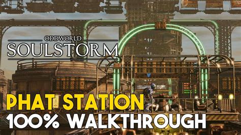 Phat Station Walkthrough