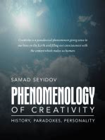 phenomenology of creativity history paradoxes personality Epub