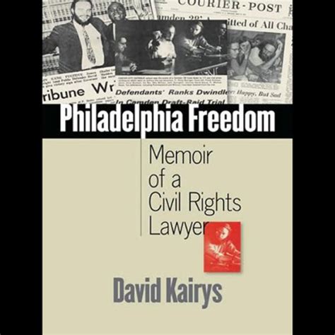 philadelphia freedom memoir of a civil rights lawyer Kindle Editon
