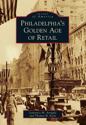 philadelphias golden age of retail images of america Epub