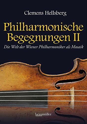 philharmonische begegnungen wiener philharmoniker mosaik ebook PDF