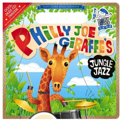 philly joe giraffes jungle jazz baby loves jazz Kindle Editon