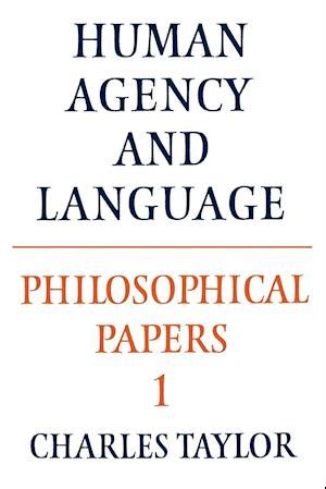 philosophical papers volume 1 human agency and language pt 1 Epub
