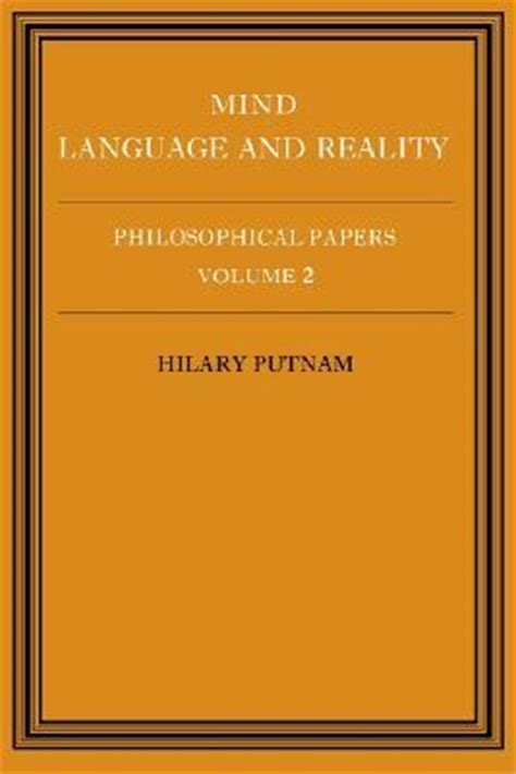 philosophical papers volume 2 mind language and reality philosophical papers volume 2 mind language and reality Kindle Editon