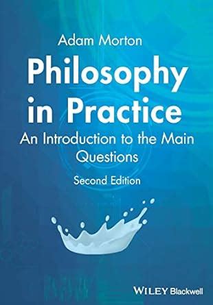 philosophy in practice an introduction to the main questions Doc