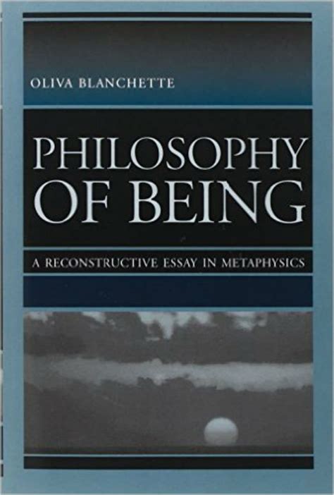 philosophy of being a reconstructive essay in metaphysics PDF