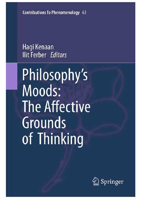 philosophy s moods the affective grounds of thinking philosophy s moods the affective grounds of thinking Kindle Editon