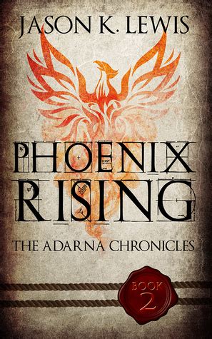 phoenix rising the adarna chronicles book 2 volume 2 PDF
