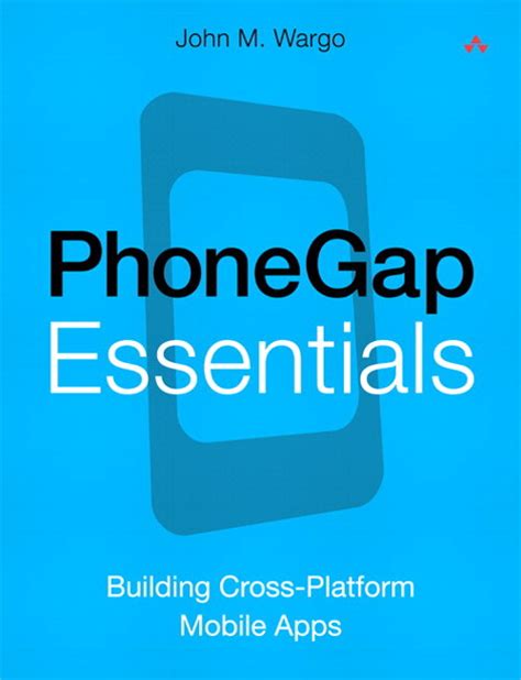 phonegap essentials building cross platform mobile apps Reader