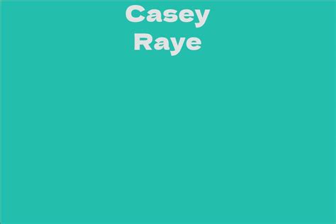 Casey Raye