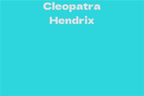 Cleopatra Hendrix