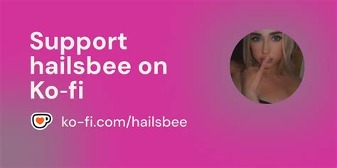 HailsBee #5