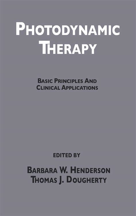 photodynamic therapy basic principles and clinical applications Reader