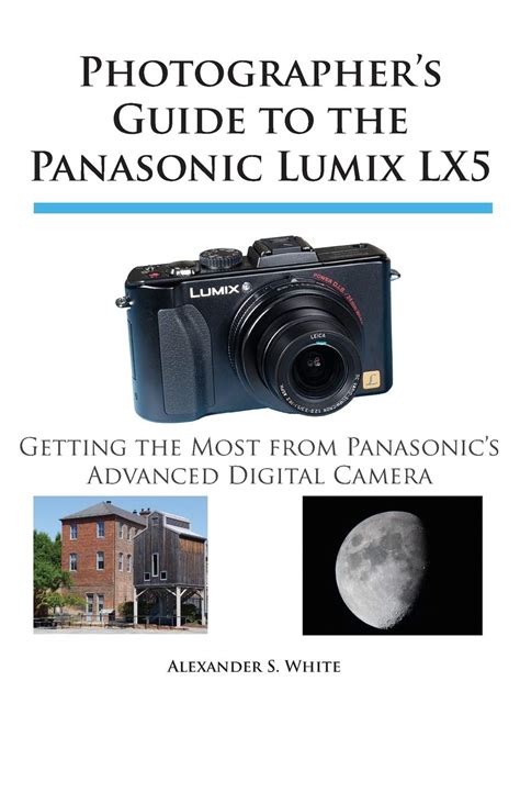 photographers guide to the panasonic lumix lx5 Doc