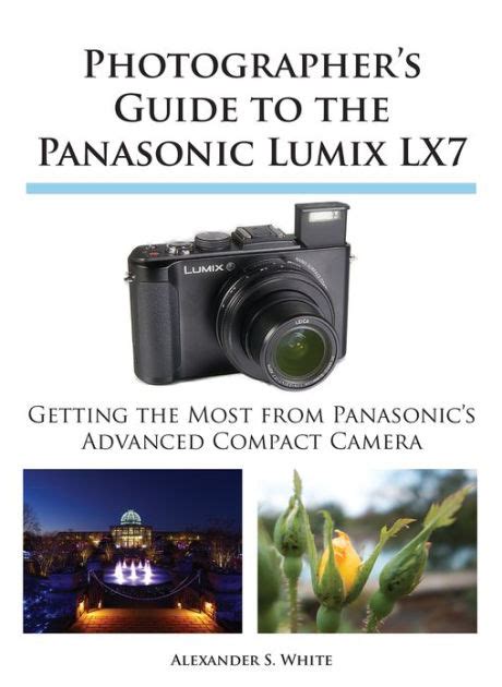 photographers guide to the panasonic lumix lx7 Reader