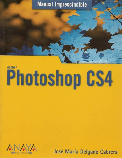 photoshop cs4 manual Kindle Editon