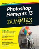 photoshop elements 13 for dummies for dummies series Reader