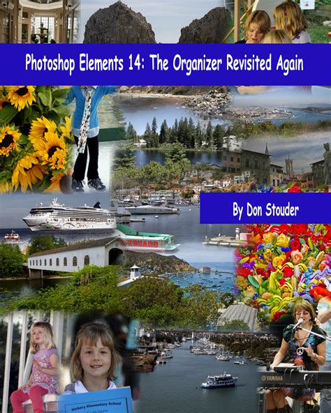 photoshop elements 14 the organizer revisited again Reader