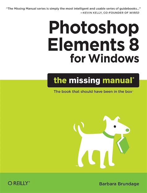 photoshop elements 8 for windows the missing manual Kindle Editon