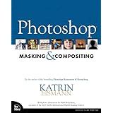 photoshop masking and compositing 2nd edition voices that matter PDF