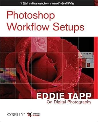 photoshop workflow setups eddie tapp on digital photography Kindle Editon