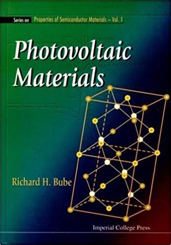 photovoltaic materials series on properties of semiconductor materials vol 1 Reader