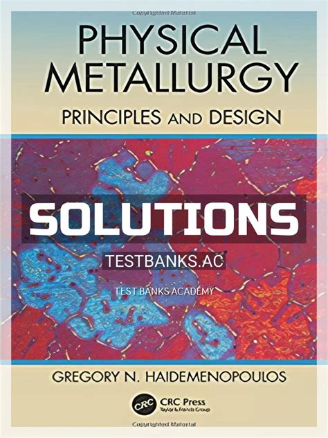 physical metallurgy principles solutions manualpd Ebook Doc