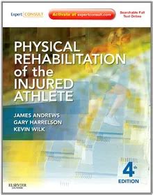 physical rehabilitation of the injured athlete expert consult online and print 4e Kindle Editon